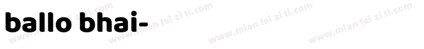 ballo bhai字体转换